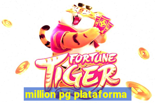 million pg plataforma